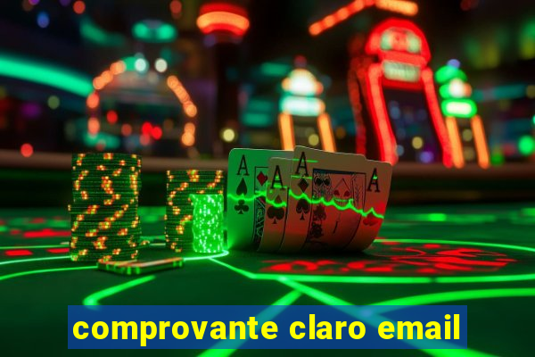 comprovante claro email